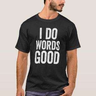 Camiseta Eu Faço Palavras Bom Humor Estúpido Gramática Irôn
