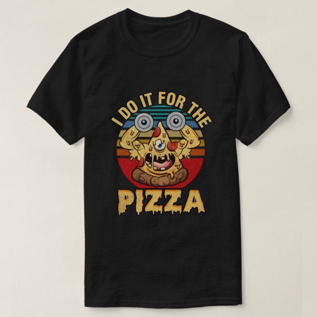 Camiseta Eu faço para a pizza (Frente do Design)