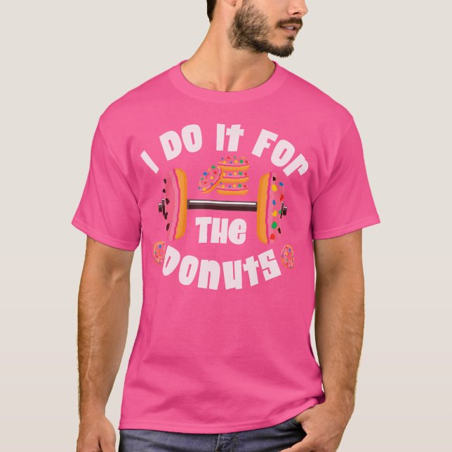 Camiseta Eu Faço Pelo Treino Dos Donuts (Frente)