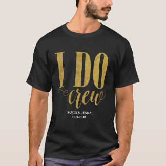 Camiseta Eu faço presentes na Festa de casamento da tripula
