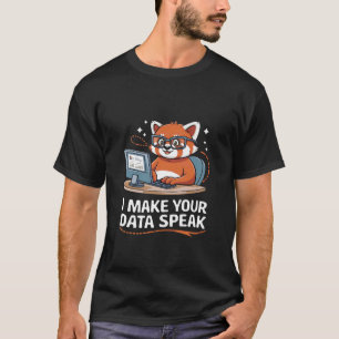Camiseta Eu Faço Seus Dados Falarem Engenheiro de Dados Ana
