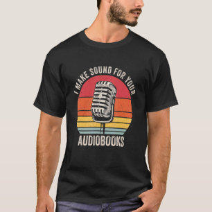 Camiseta Eu Faço Som Para Audiobooks Audiobook Narrador Mi