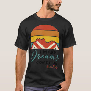 Camiseta Eu faço sonhos se tornarem realidade 70 anos atrás