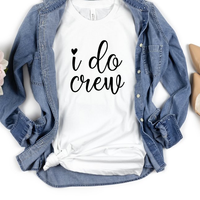 Camiseta Eu faço tripulação engraçada Festa de solteira cor (Criador carregado)