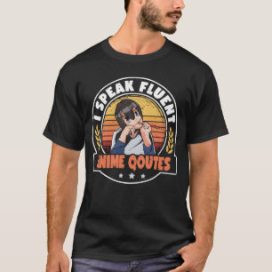 Camiseta Eu Falo Citações de Anime Fluentemente Presente pa