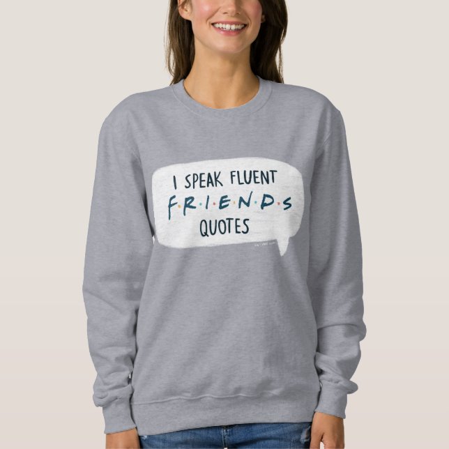 Camiseta Eu Falo Citações Fluentes de FRIENDS™ (Frente)