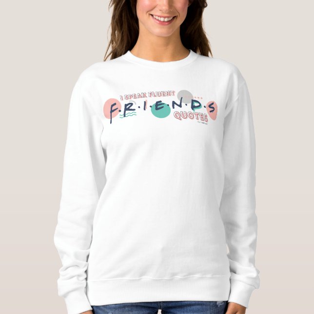 Camiseta Eu Falo Citações Fluentes de FRIENDS™ (Frente)