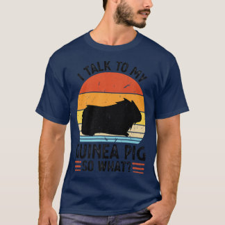 Camiseta Eu falo com a minha porca-da-índia para que Pets