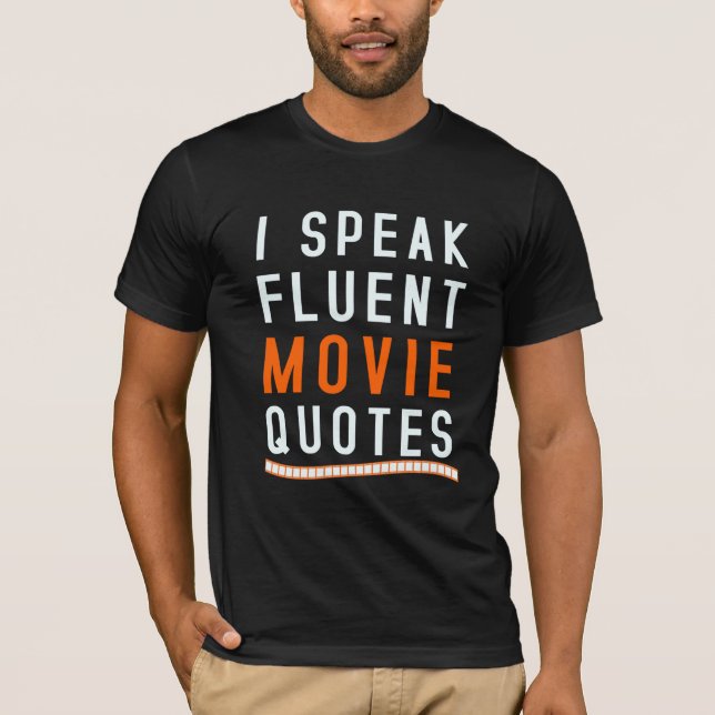 Camiseta Eu Falo Cotações De Filme Fluentes (Frente)