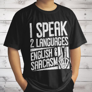 Camiseta Eu falo duas línguas inglês Sarcasm Motivation