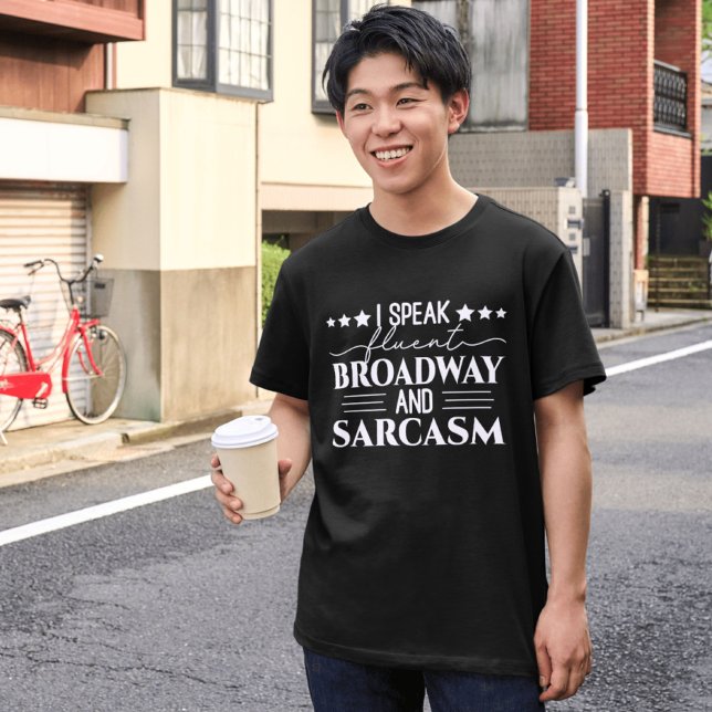 Camiseta Eu Falo Fluent Broadway E Sarcasm Engraçado (Criador carregado)