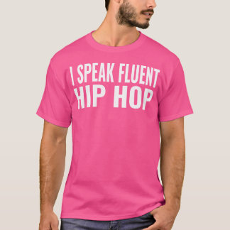 Camiseta Eu Falo Fluent Hip Hop