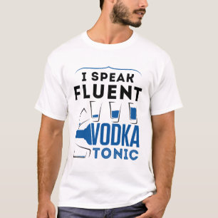 Camiseta Eu Falo Fluente Vodka Tônico Álcool Cocktails Bebi