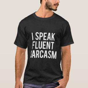 Camiseta Eu Falo Sarcasmo Fluente Engraçado Dizendo Sarcást