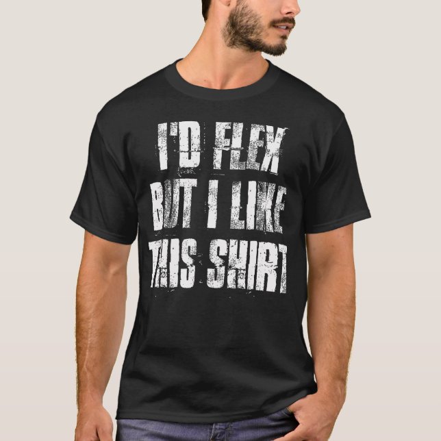 Camiseta Eu Faria Flex Mas Eu Gosto Deste Trabalho De Malha (Frente)