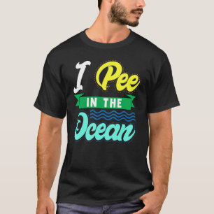 Camiseta Eu Fazia Xixi No Oceano Frio De Praia Engraçada