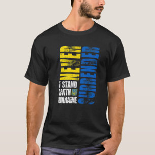 Camiseta Eu Fico Com A Ucrânia Nunca Me Renderei