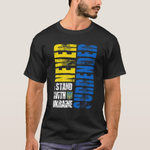 Camiseta Eu Fico Com A Ucrânia Nunca Me Renderei