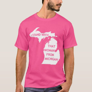 Camiseta Eu Fico Com Aquela Mulher De Michigan