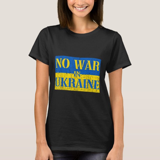 Camiseta Eu Fico Com O Sem guerra Da Ucrânia Para Apoiar O  (Frente)