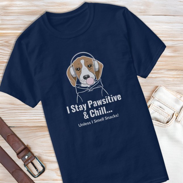 Camiseta Eu Fico Pawsitivo E Calmo Cachorro Engraçado (Criador carregado)