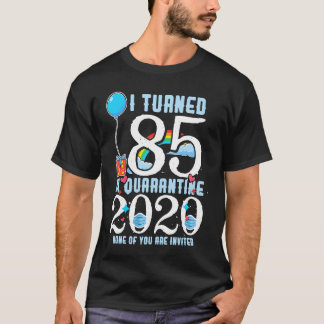 Camiseta Eu fiz 85 anos em Quarantine Cute 85º aniversário