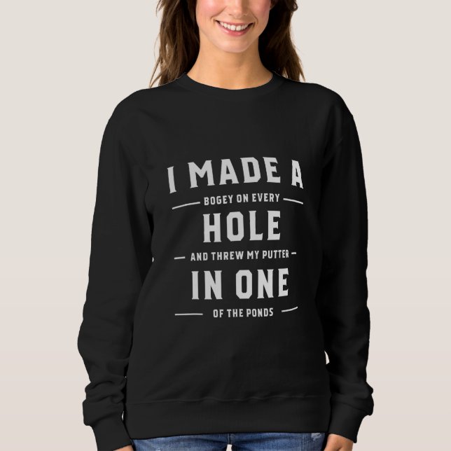 Camiseta Eu Fiz um Buraco de Um no Golfe   (Frente)