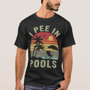 Camiseta Eu fiz xixi em Piscinas, dizeres sarcásticos para