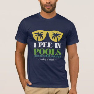 Camiseta Eu fiz xixi em Piscinas, dizeres sarcásticos para