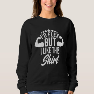Camiseta Eu Flexionaria Mas Gosto Deste Treino Academia