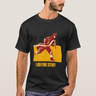 Camiseta Eu Fogo Coisas Que Bombeiam Humor Fogo