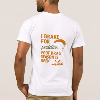 Camiseta Eu freio para poças
