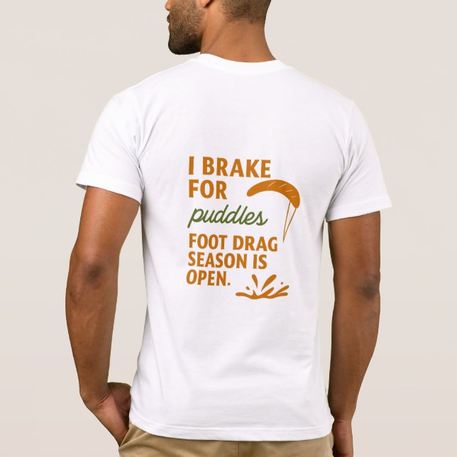 Camiseta Eu freio para poças (Verso)