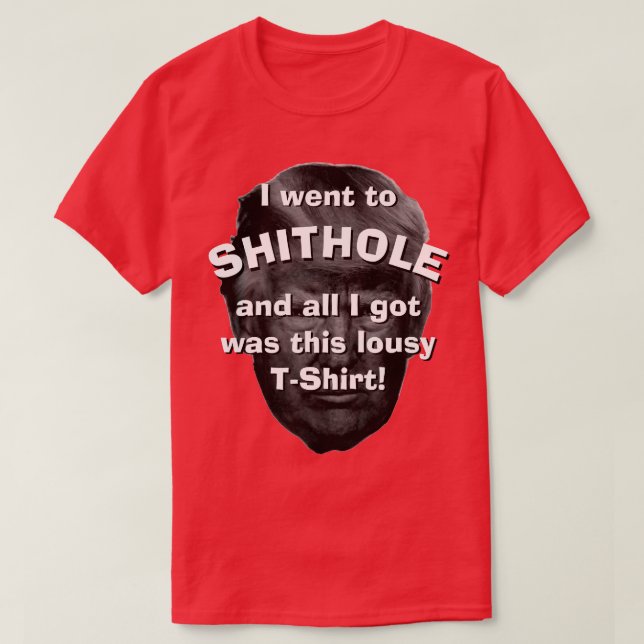 Camiseta Eu fui a Shithole… (Frente do Design)