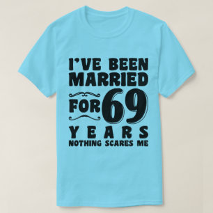 Camiseta Eu Fui Casado Por 69 Anos Avós Legal