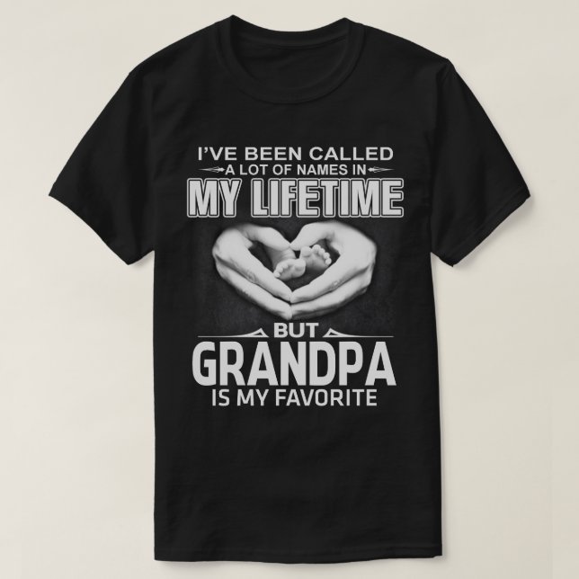 Camiseta Eu fui chamado de Muito Nome, mas GRANDPA é o meu  (Frente do Design)
