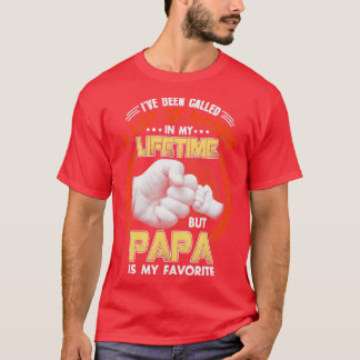 Camiseta Eu Fui Chamado De Muitos Nomes Papai É Meu Favorit
