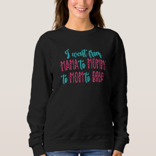 Camiseta Eu Fui Da Mãe À Mamãe Para A Mãe Para O Bruh Dizer