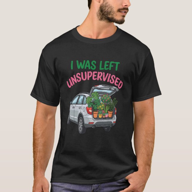 Camiseta Eu Fui Deixado Sem Supervisão Engraçado Jardim Jar (Frente)
