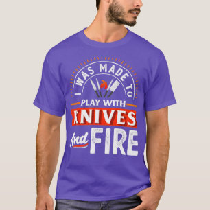 Camiseta Eu fui feito para brincar com facas e atirar em ch