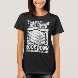 Camiseta Eu Fui Forçado A Colocar Meu Livro No Livro