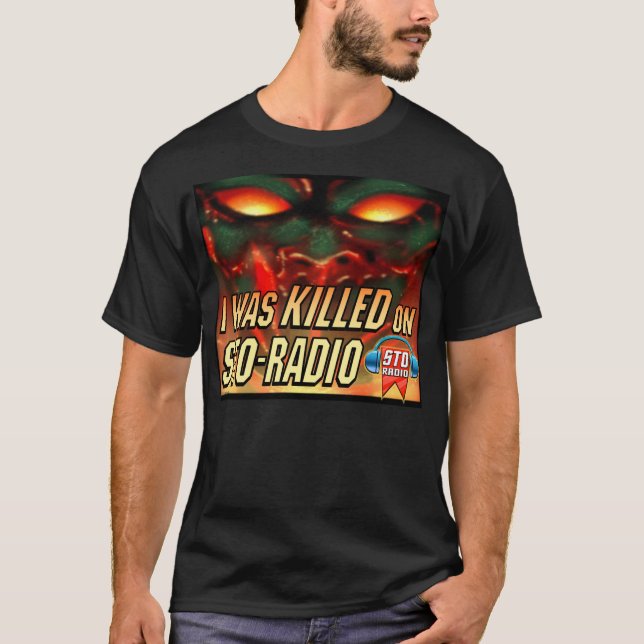 Camiseta Eu FUI MATADO em STO-RADIO (Frente)