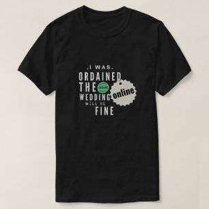 Camiseta eu fui ordenado online o casamento vai ficar bem