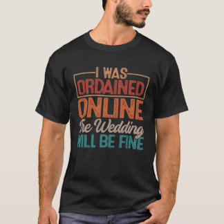 Camiseta Eu Fui Ordenado Online O Casamento Vai Ficar Bem