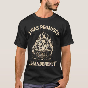 Camiseta Eu Fui Prometido Uma Cestinha de Mão Engraçado Sar