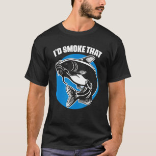 Camiseta Eu Fumaria Aquela Pescaria De Bagre Para Um Catfi