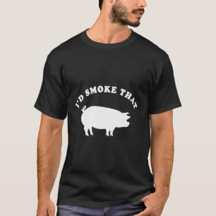 Camiseta Eu Fumaria Aquele Churrasco Engraçado De Porco Fum