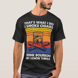 Camiseta Eu Fumo Cigarros Eu Bebo Bourbon E Eu Sei Coisas,