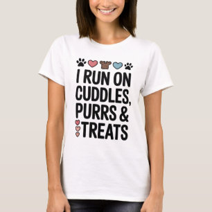 Camiseta Eu Funciono Com Abraços, Ronronares E Guloseimas -