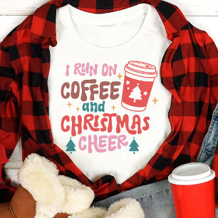Camiseta Eu Funciono Com Café e Alegria de Natal
